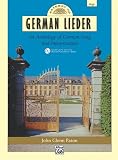Gateway to German Lieder: An Anthology of German Song and Interpretation : High (Gateway Series) (German Edition)