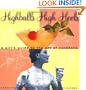Highballs High Heels: A Girls Guide to the Art of Cocktails