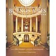 Grandes Residencias de Buenos Aires - La Influencia Francesa