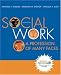 Book Social Work: A Profession of Many Faces (with Themes of the Times for Introduction to Social Work and Social Welfare) (11th Edition)