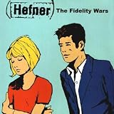 The Fidelity Wars