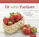 F&uuml;r nette Nachbarn 2012 - 