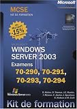 Windows Server 2003 : Coffret 4 volumes : Examens MCSE 70-290, 70-291, 70-293, 70-294