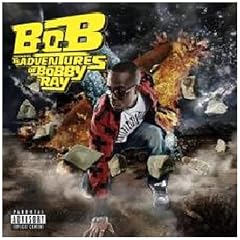 B.o.B Presents: The Adventures of Bobby Ray