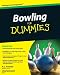 Bowling For Dummies (For Dummies (Sports & Hobbies))