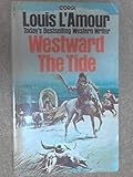 Westward the tide