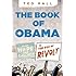 The Book of Obama: From Hope and Change to the Age of Revolt