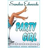 Party Girl (West Coast Girlz: Book Three)