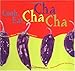 Image of Cook, Eat, Cha Cha Cha: Festive New World Recipes