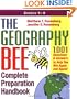 The Geography Bee Complete Preparation Handbook: 1,001 Questions & Answers to Help You Win Again and Again!
