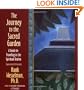 Journey to the Sacred Garden A Guide to Traveling in the Spiritual Realms