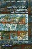 Market institutions, governance, and development : collected essays