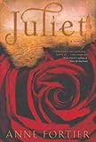 (JULIET) by Fortier, Anne(Author)HardcoverJuliet on24-Aug-2010 (JULIET) by Fortier, Anne(Author)HardcoverJuliet on24-Aug-2010