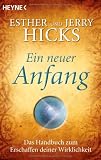 Produkt-Bild: Ein neuer Anfang: Das Handbuch zum Erschaffen deiner Wirklichkeit