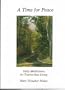A Time for Peace: Daily Meditations for Twelve-Step Living