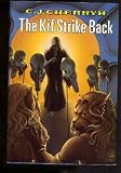 The Kif Strike Back (Alliance-Union Universe)