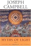 Buy : Myths of Light: Eastern Metaphors of the Eternal (Collected Work of Joseph Campbell Series)