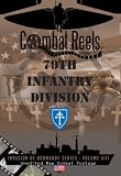 79th Infantry Division: Invasion of Normandy: Volume XIII