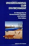 Understanding Our Environment: An Introduction to Environmental Chemistry and Pollution