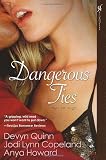 Dangerous Ties: WITH "Personal Possessions" AND "Captive Heat" AND "Rapture Bound"