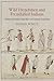 Wild Frenchmen and Frenchified Indians: Material Culture and Race in Colonial Louisiana (Early American Studies)