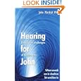 Hearing for John: Defying the Challenges of Hearing Loss'