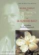 Manuel complet des quintessences florales du Dr Edward Bach : Initiation, perfectionnement