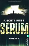 Serum - R. Scott Reiss