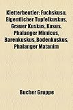 Kletterbeutler: Fuchskusu, Eigentlicher Tpfelkuskus, Grauer Kuskus, Kusus, Phalanger Mimicus, Brenkuskus, Bodenkuskus, Phalanger Matan-