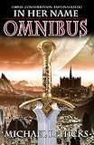 In Her Name (Omnibus Edition)
