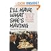 I'll Have What She's Having: Behind the Scenes of the Great Romantic Comedies