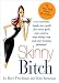 Freedman's, Barnouin's Skinny Bitch (Skinny Bitch by Rory Freedman and Kim Barnouin (Paperback - Dec. 26, 2005)) Freedman's, Barnouin's Skinny Bitch (Skinny Bitch by Rory Freedman and Kim Barnouin (Paperback - Dec. 26, 2005))