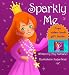 Children's Ebook: "Sparkly Me" (Children's Books Collection-Moral Lessons Inspired By Kids)