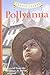 Pollyanna (Classic Starts Series)