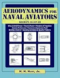 Aerodynamics for Naval Aviators: NAVWEPS 00-8OT-80