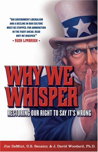 Why We Whisper: Restoring Our Right to Say It's Wrong