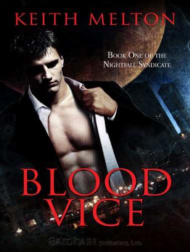 Blood Vice: The Nightfall Syndicate, Book 1