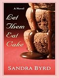 Let Them Eat Cake