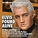 Elvis Found Alive