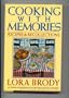 Cooking With Memories: Recipes  and Recollections