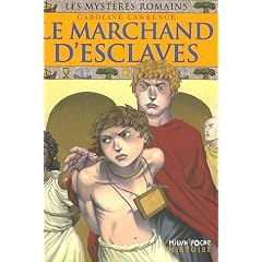 Les myst�res romains, Tome 9 : Le marchand d'esclaves