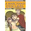 Les myst�res romains, Tome 9 : Le marchand d'esclaves
