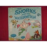 The snorks and the waterwitch