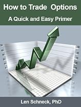 Click to Download Free Kindle Book -> How to Trade Options: A Quick and Easy Primer