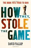 How They Stole the Game