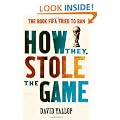 How They Stole the Game