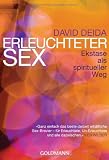 Produkt-Bild: Erleuchteter Sex: Ekstase als spiritueller Weg