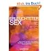 Erleuchteter Sex: Ekstase als spiritueller Weg