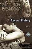 Recent History: A Novel