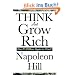 Think and Grow Rich
